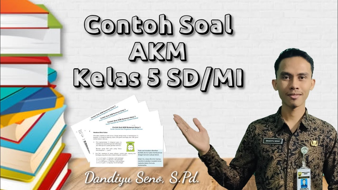 Contoh Soal Akm Numerasi Sd Level 1 - Soal-Pilihan