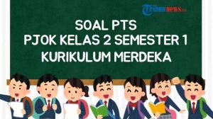 30 Soal PTS PJOK Kelas 2 Semester 1 Kurikulum Merdeka dan Kunci Jawaban